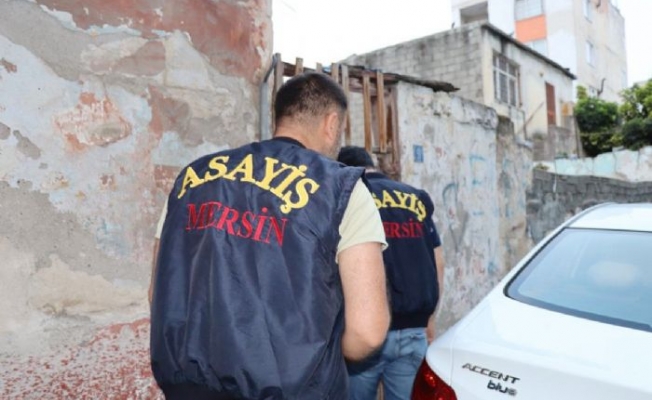 Mersin’de aranan 78 şahıs gözaltına alındı
